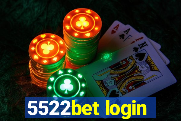 5522bet login