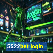 5522bet login