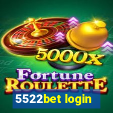 5522bet login