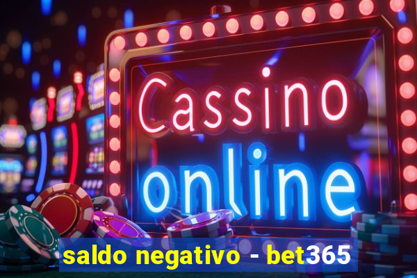 saldo negativo - bet365