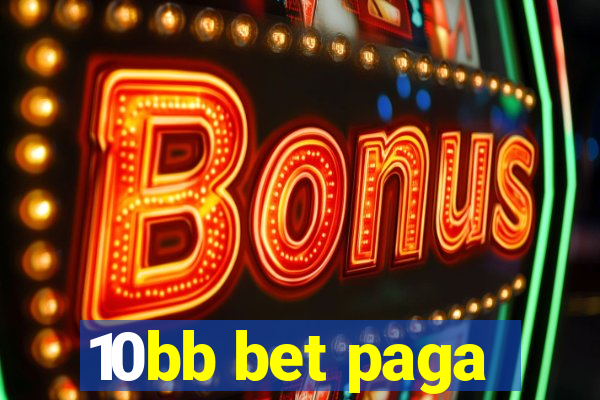 10bb bet paga