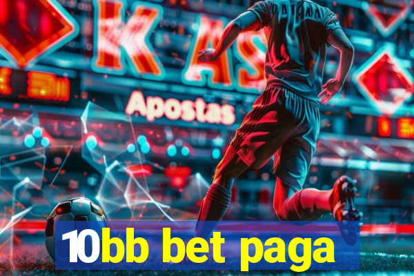 10bb bet paga