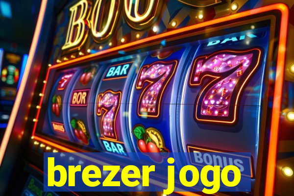 brezer jogo