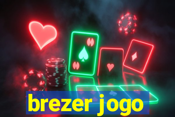 brezer jogo