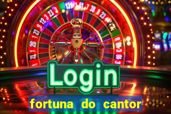 fortuna do cantor sorocaba 2024