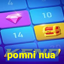 pomni nua