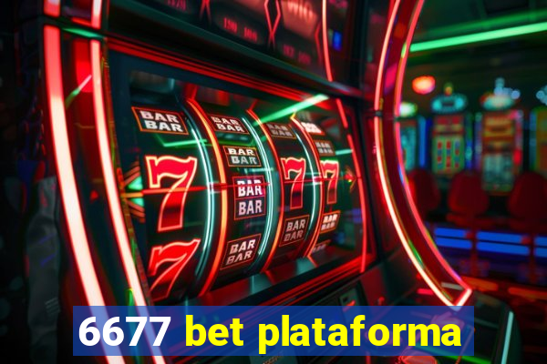 6677 bet plataforma