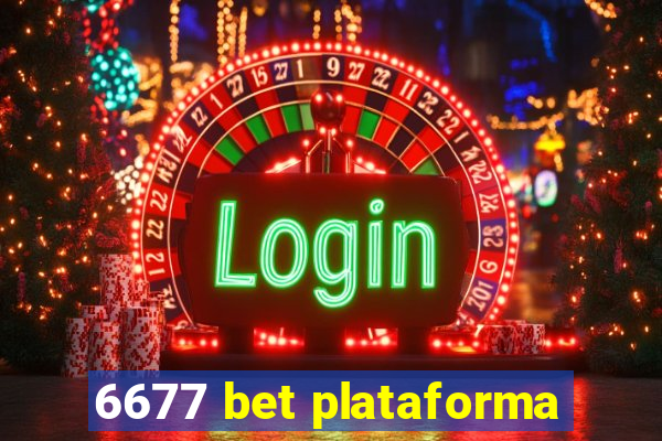 6677 bet plataforma