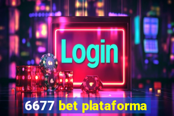 6677 bet plataforma