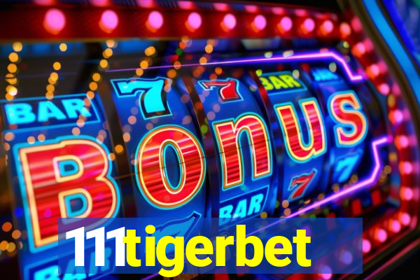 111tigerbet