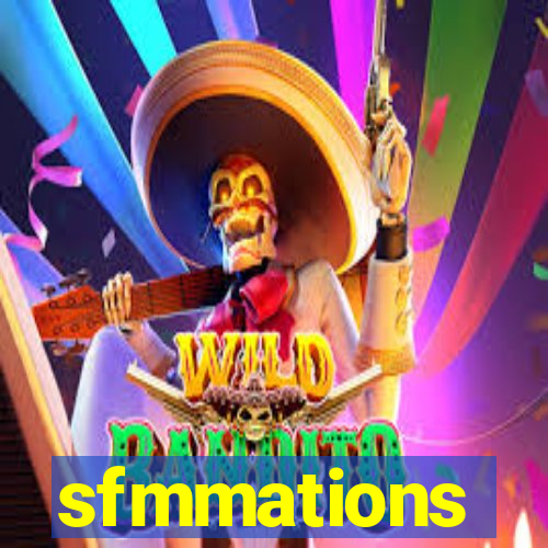 sfmmations