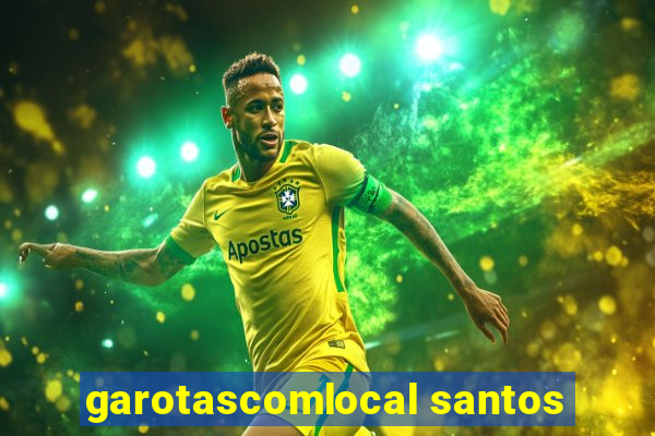 garotascomlocal santos