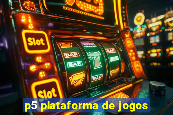 p5 plataforma de jogos