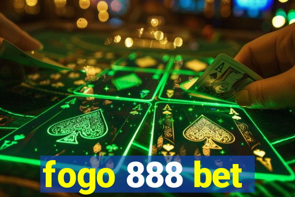 fogo 888 bet