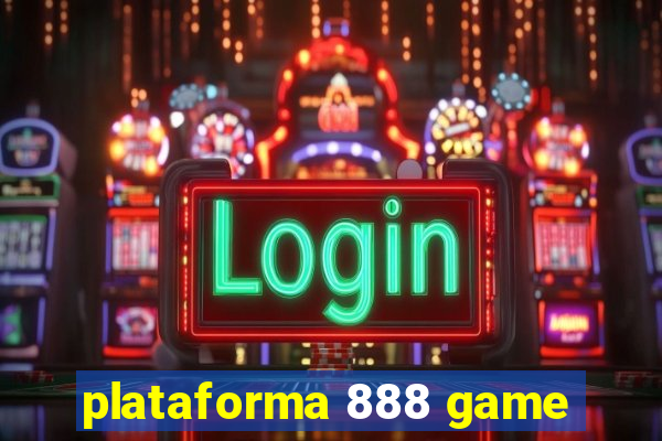 plataforma 888 game