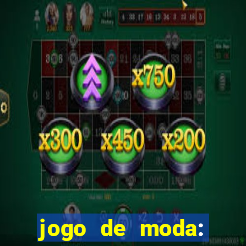 jogo de moda: maquiagem vestir