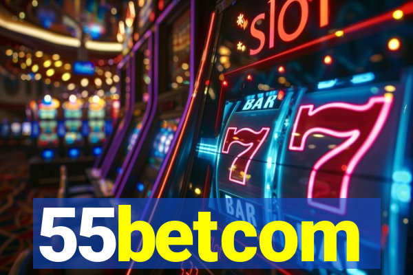 55betcom