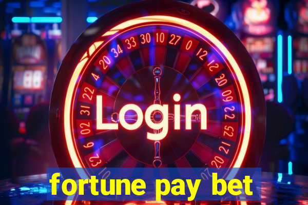 fortune pay bet