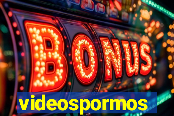 videospormos