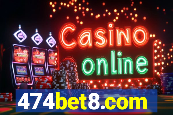 474bet8.com