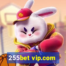 255bet vip.com