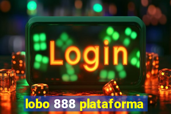 lobo 888 plataforma