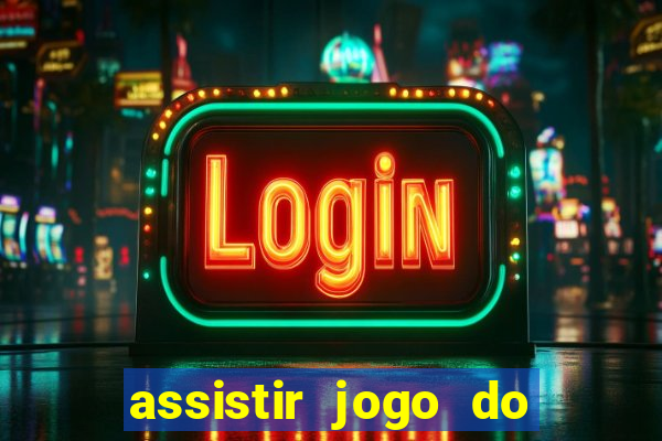 assistir jogo do corinthians ao vivo vto