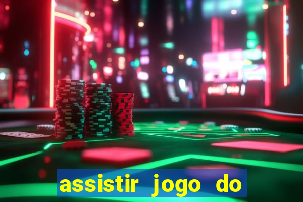 assistir jogo do corinthians ao vivo vto