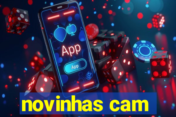 novinhas cam