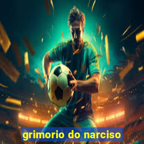 grimorio do narciso