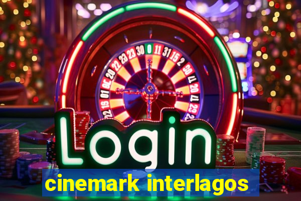 cinemark interlagos