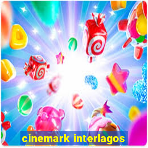 cinemark interlagos