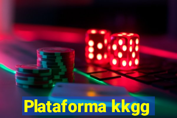 Plataforma kkgg