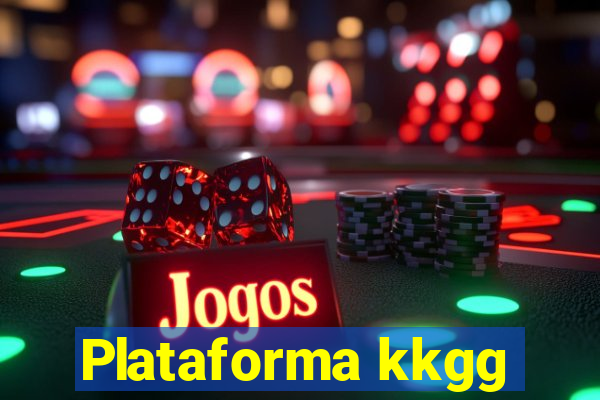 Plataforma kkgg