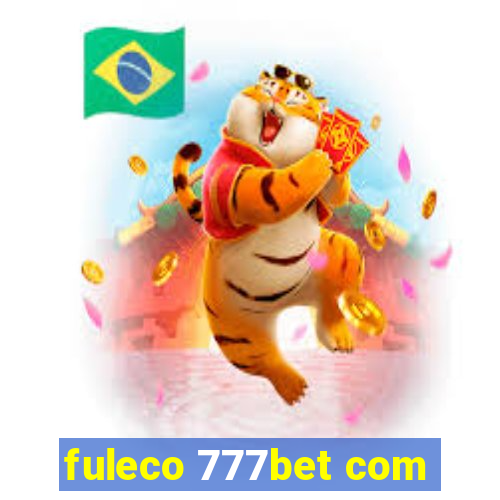 fuleco 777bet com