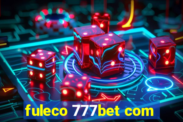 fuleco 777bet com