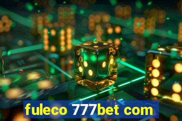 fuleco 777bet com