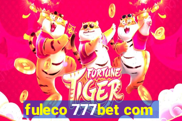 fuleco 777bet com