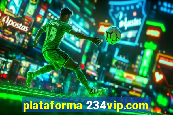 plataforma 234vip.com