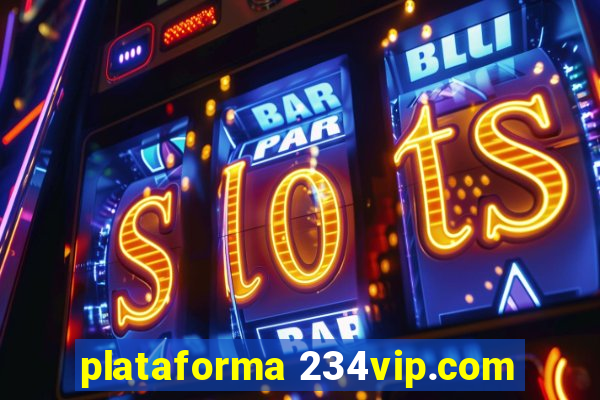 plataforma 234vip.com