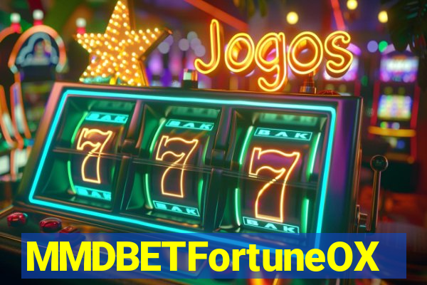 MMDBETFortuneOX