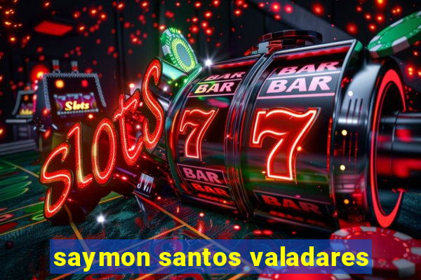 saymon santos valadares