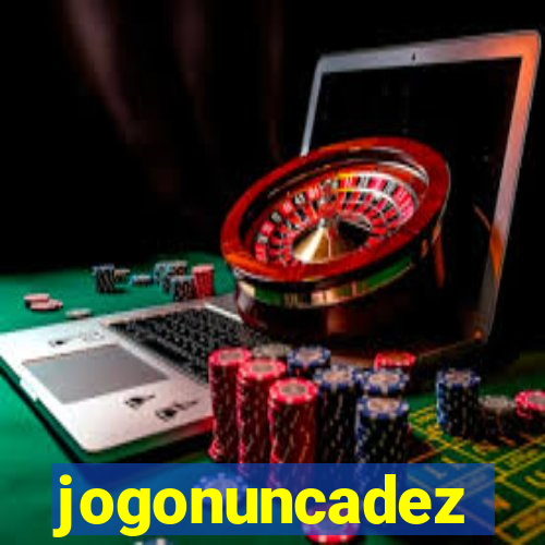 jogonuncadez