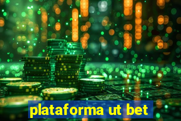 plataforma ut bet