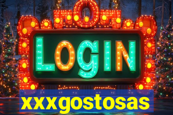 xxxgostosas