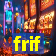 frif