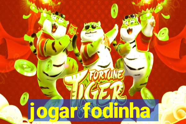 jogar fodinha