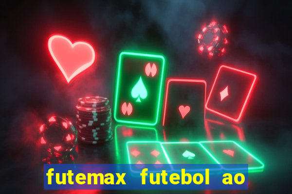 futemax futebol ao vivo real madrid