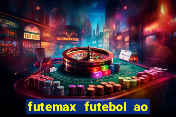 futemax futebol ao vivo real madrid