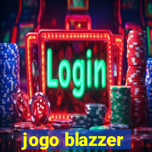 jogo blazzer